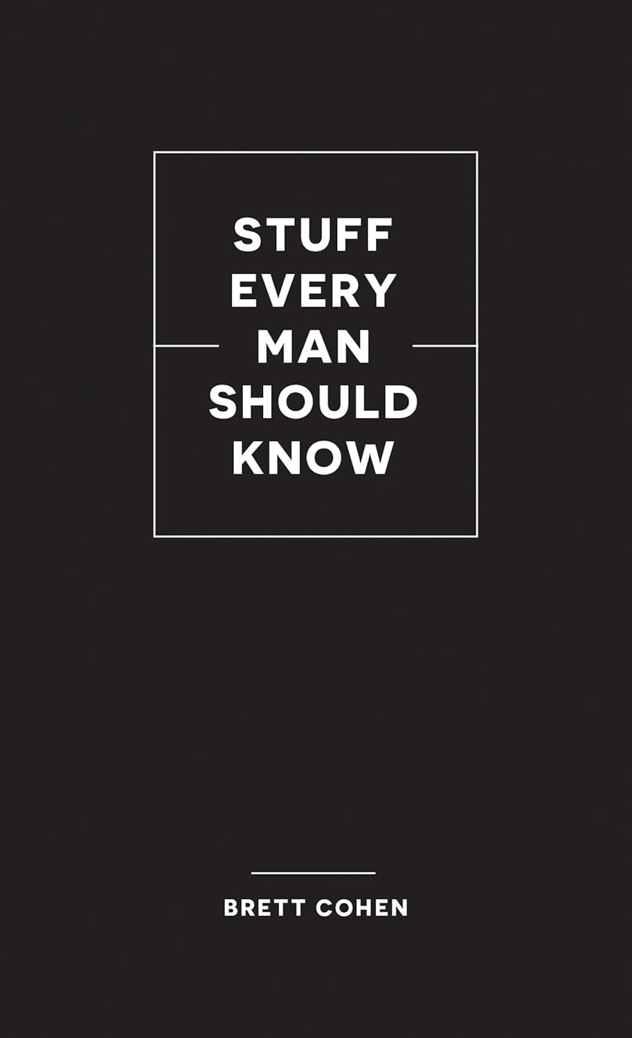 PRH Stuff Every Man Should Know